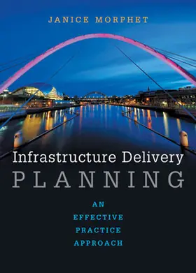 Morphet |  Infrastructure delivery planning | Buch |  Sack Fachmedien