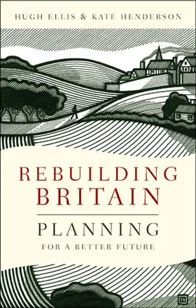 Ellis / Henderson |  Rebuilding Britain | Buch |  Sack Fachmedien