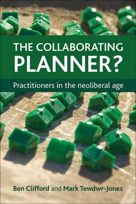 Clifford / Tewdwr-Jones |  The Collaborating Planner? | eBook | Sack Fachmedien