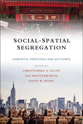 Lloyd / Shuttleworth / Wong |  Social-Spatial Segregation | eBook | Sack Fachmedien