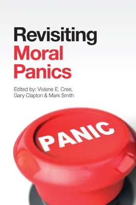 Cree / Clapton / Smith |  Revisiting Moral Panics | Buch |  Sack Fachmedien