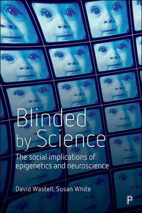 Wastell / White |  Blinded by science | Buch |  Sack Fachmedien