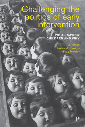 Gillies / Edwards / Horsley | Challenging the politics of early intervention | Buch | 978-1-4473-2409-6 | sack.de