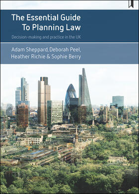 Sheppard / Peel / Ritchie | The essential guide to planning law | Buch | 978-1-4473-2445-4 | sack.de