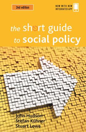 Hudson / Kuhner |  The short guide to social policy | Buch |  Sack Fachmedien