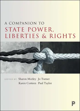 Morley / Turner / Corteen |  A companion to state power, liberties and rights | Buch |  Sack Fachmedien
