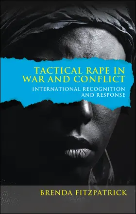 Fitzpatrick | Tactical rape in war and conflict | Buch | 978-1-4473-2669-4 | www.sack.de