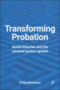 Whitehead |  Transforming probation | Buch |  Sack Fachmedien