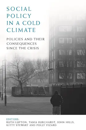 Lupton / Burchardt / Hills | Social policy in a cold climate | Buch | 978-1-4473-2772-1 | sack.de