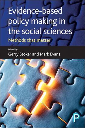Evans / Stoker | Evidence-based policy making in the social sciences | Buch | 978-1-4473-2936-7 | sack.de