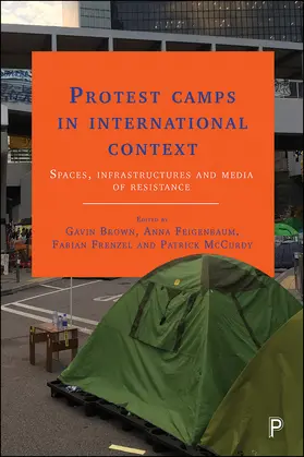 Brown / Feigenbaum / Frenzel |  Protest camps in international context | Buch |  Sack Fachmedien
