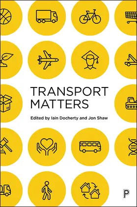 Docherty / Shaw |  Transport Matters | Buch |  Sack Fachmedien