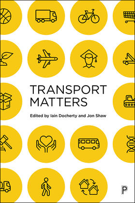 Docherty / Shaw | Transport Matters | Buch | 978-1-4473-2955-8 | sack.de