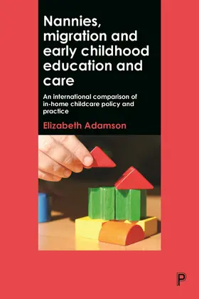 Adamson | Nannies, migration and early childhood education and care | Buch | 978-1-4473-3014-1 | www.sack.de