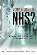Exworthy / Mannion / Powell |  Dismantling the NHS? | Buch |  Sack Fachmedien