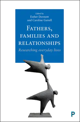 Dermott / Gatrell |  Fathers, Families and Relationships | eBook | Sack Fachmedien