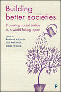Atkinson / Mckenzie / Winlow |  Building better societies | Buch |  Sack Fachmedien