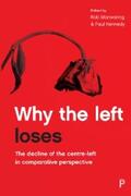 Manwaring / Kennedy |  Why the Left Loses | eBook | Sack Fachmedien