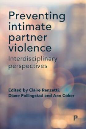 Renzetti / Follingstad / Coker | Preventing Intimate Partner Violence | E-Book | sack.de
