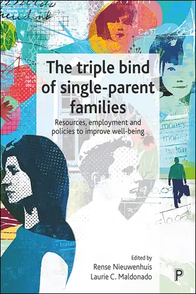 Nieuwenhuis / Maldonado |  The triple bind of single-parent families | Buch |  Sack Fachmedien