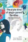 Nieuwenhuis / Maldonado |  The Triple Bind of Single-Parent Families | eBook | Sack Fachmedien