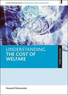 Glennerster |  Understanding the cost of welfare (third edition) | Buch |  Sack Fachmedien