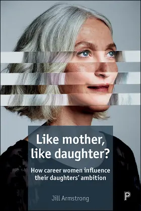 Armstrong |  Like Mother, Like Daughter? | Buch |  Sack Fachmedien