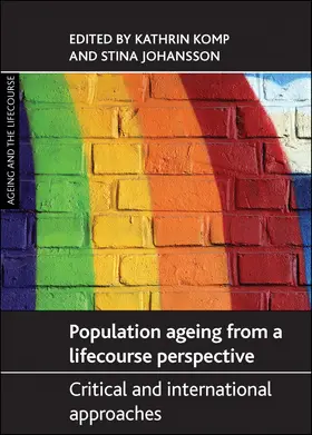 Komp / Johansson | Population Ageing from a Lifecourse Perspective | E-Book | sack.de