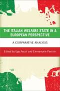 Ascoli / Pavolini |  The Italian Welfare State in a European Perspective | eBook | Sack Fachmedien