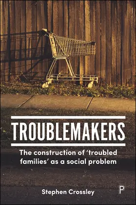 Crossley |  Troublemakers | Buch |  Sack Fachmedien
