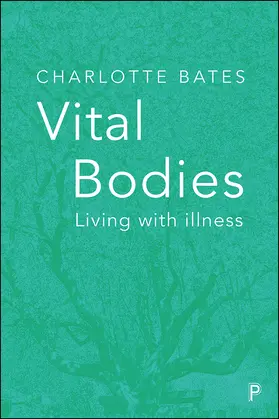 Bates |  Vital Bodies | eBook | Sack Fachmedien