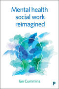 Cummins |  Mental Health Social Work Reimagined | eBook | Sack Fachmedien