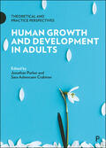 Parker / Ashencaen Crabtree |  Human Growth and Development in Adults | eBook | Sack Fachmedien