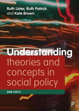 Brown / Lister / Patrick | Understanding Theories and Concepts in Social Policy | Buch | 978-1-4473-3838-3 | sack.de