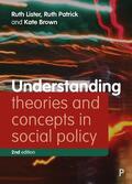 Brown / Lister / Patrick |  Understanding Theories and Concepts in Social Policy | Buch |  Sack Fachmedien