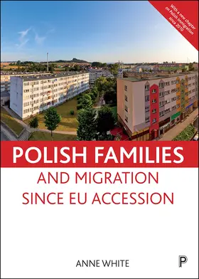 White |  Polish families and migration since EU accession | Buch |  Sack Fachmedien