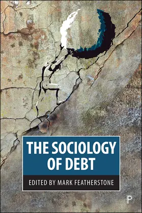 Featherstone | The Sociology of Debt | E-Book | sack.de