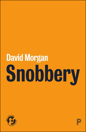 Morgan | Snobbery | Buch | 978-1-4473-4034-8 | sack.de