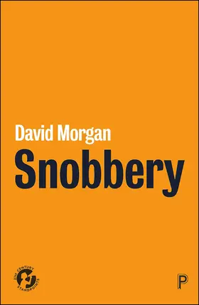Morgan | Snobbery | Buch | 978-1-4473-4034-8 | www.sack.de