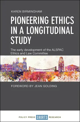 Birmingham |  Pioneering Ethics in a Longitudinal Study | Buch |  Sack Fachmedien