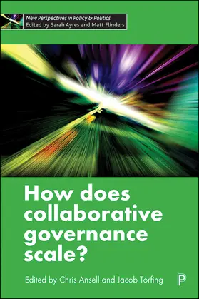 Ansell / Torfing |  How does collaborative governance scale? | Buch |  Sack Fachmedien
