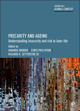 Grenier / Phillipson / Settersten Jr | Precarity and Ageing | Buch | 978-1-4473-4086-7 | sack.de
