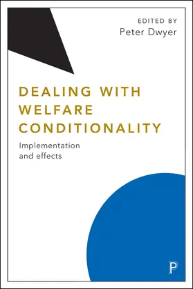 Dwyer | Dealing with welfare conditionality | Buch | 978-1-4473-4182-6 | sack.de