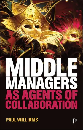 Williams |  Middle Managers as Agents of Collaboration | Buch |  Sack Fachmedien