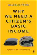 Torry |  Why We Need a Citizen’s Basic Income | eBook | Sack Fachmedien