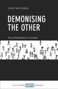 Whitehead |  Demonising the Other | eBook | Sack Fachmedien