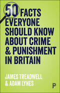 Lynes / Treadwell |  50 Facts Everyone Should Know about Crime & Punishment | Buch |  Sack Fachmedien