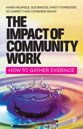 McArdle / Briggs / Forrester |  The Impact of Community Work | Buch |  Sack Fachmedien