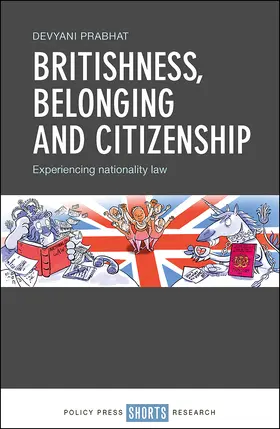 Prabhat |  Britishness, Belonging and Citizenship | Buch |  Sack Fachmedien