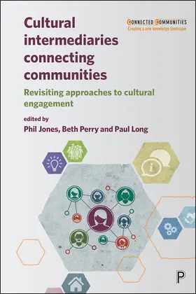 Jones / Perry / Long |  Cultural Intermediaries Connecting Communities | eBook | Sack Fachmedien